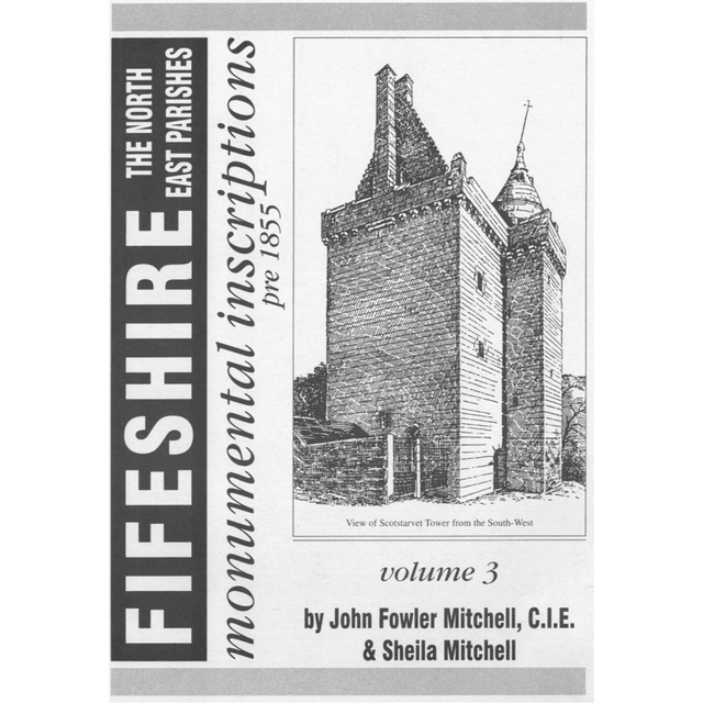 Fife Monumental Inscriptions, Volume 3 (North East Parishes)