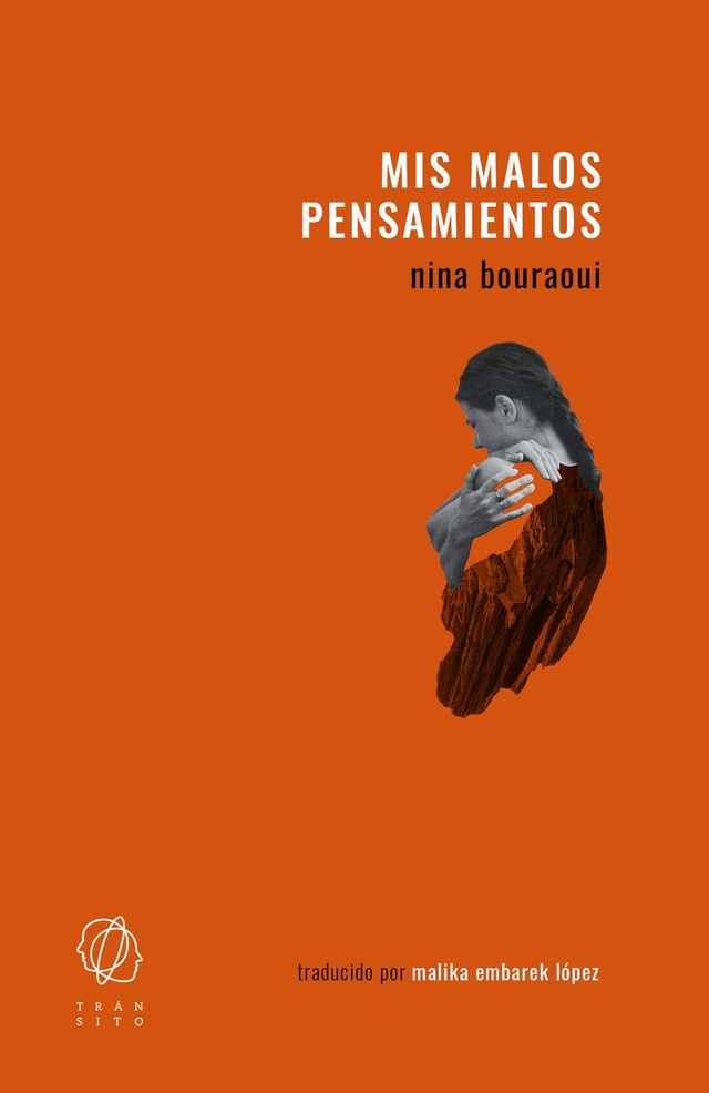 Mis malos pensamientos - Nina Bouraoui