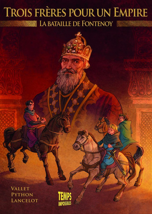 Trois frères pour un empire - la bataille de Fontenoy (Isa Python &amp; Dominik Vallet)