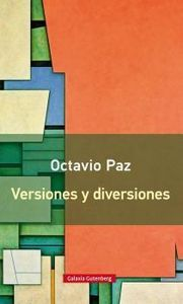 Versiones y diversiones - Octavio Paz