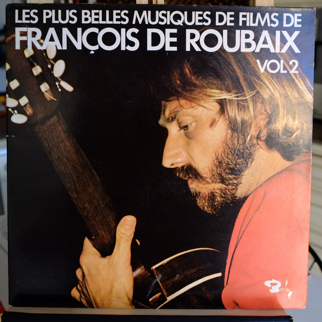 FRANCOIS DE ROUBAIX - Les  plus belles musiques de films de...(vol.2)