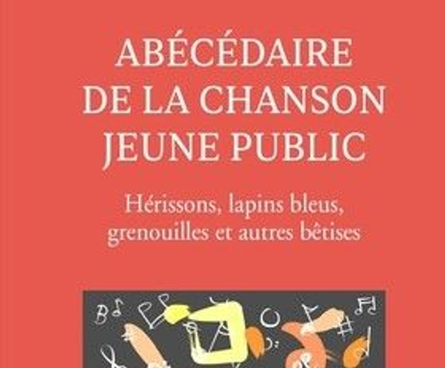 ABECEDAIRE DE LA CHANSON JEUNE PUBLIC