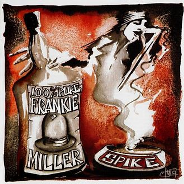 Spike, 100% Pure Frankie Miller