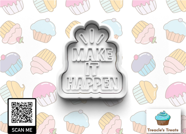 Make it happen Fondant/cookie stamp with cutter