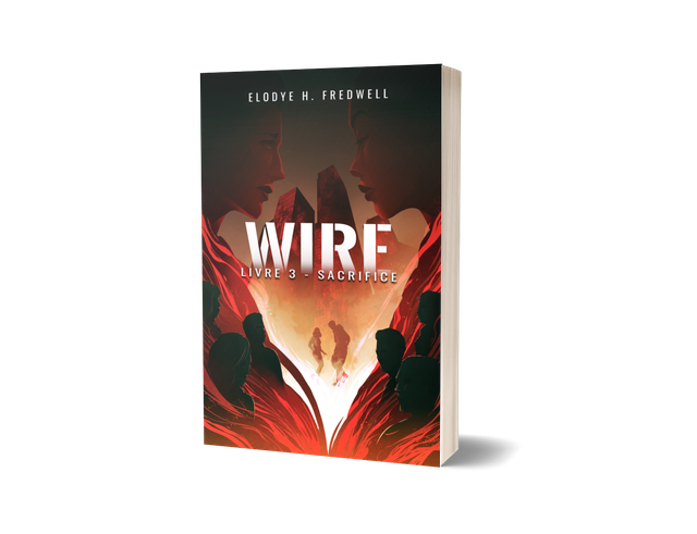WIRE - Livre 3 : Sacrifice
