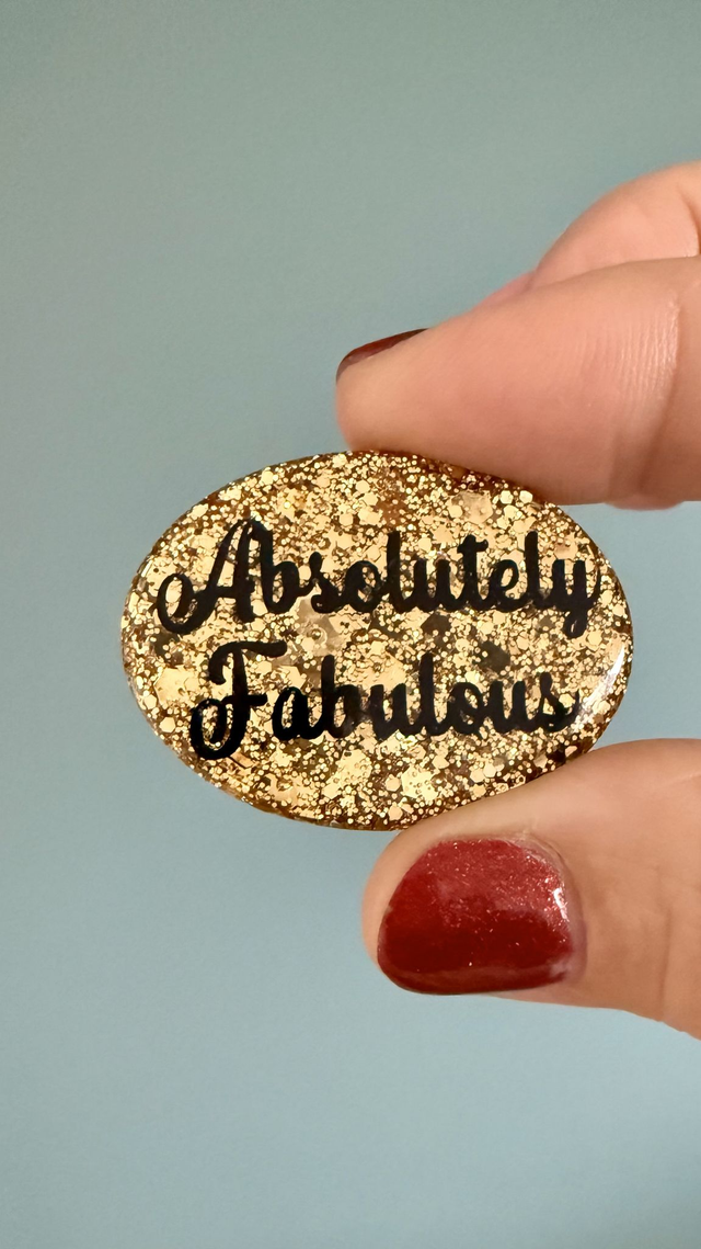Broche Absolutely Fabulous 