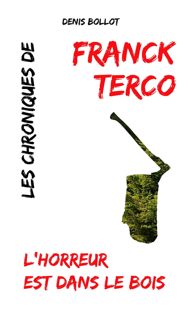 L'Horreur est dans le Bois