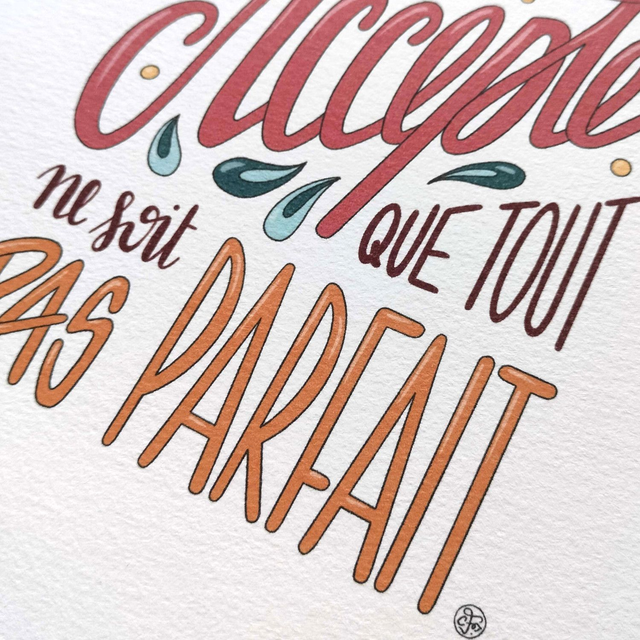 Affiche Message "accepte que tout ne soit pas parfait"