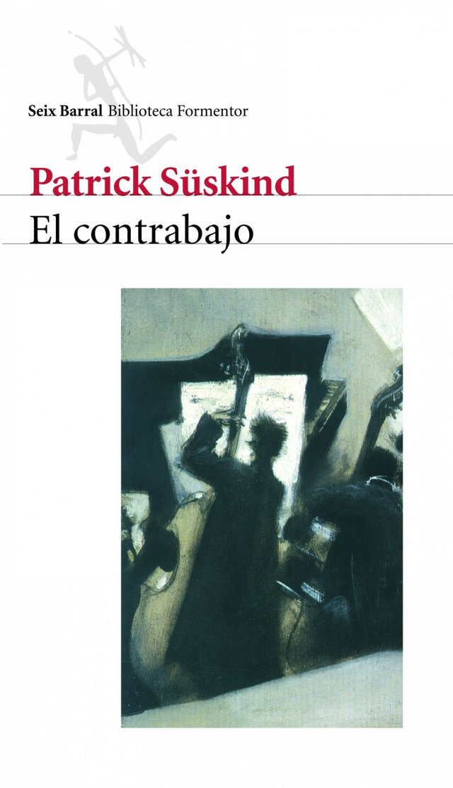 El contrabajo - Patrick Süskind