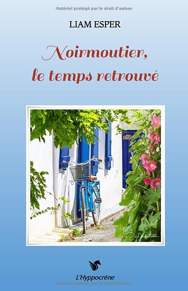 Noirmoutier, le temps retrouvé