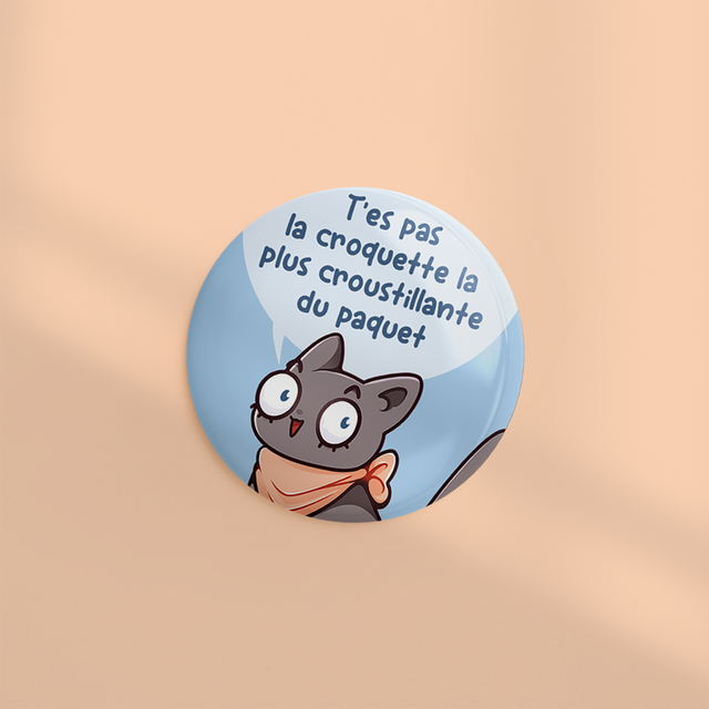 🆕 Badge 44mm LA CROQUETTE