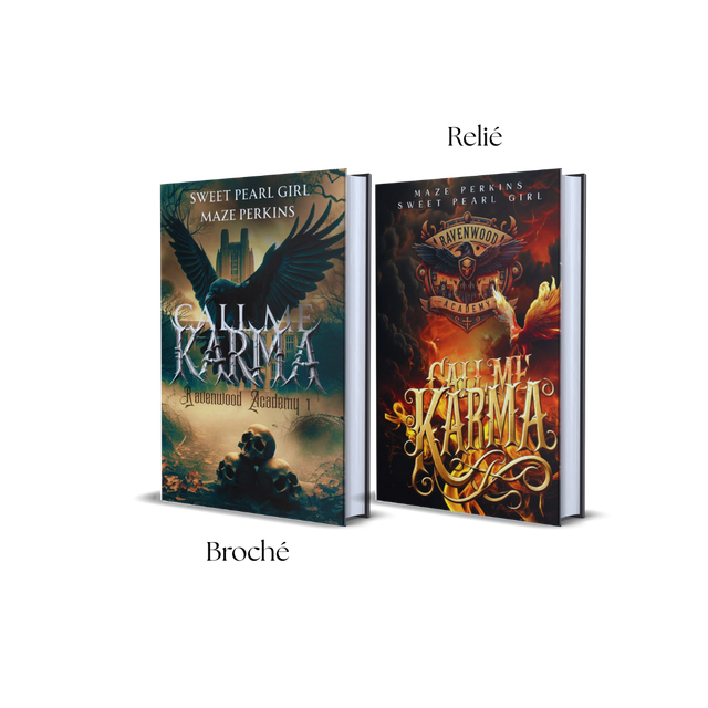 Call Me Karma (Ravenwood Academy - Tome 1)