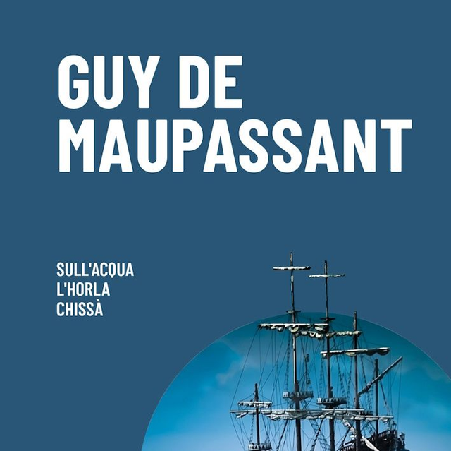 LaBolla: Guy de Maupassant