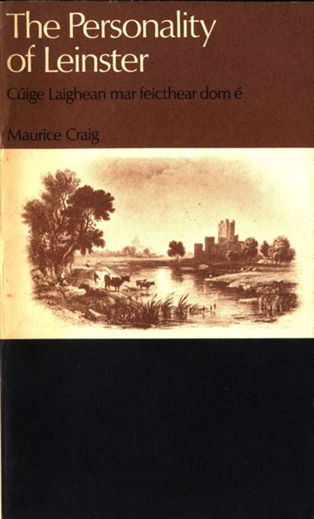The Personality of Leinster by Maurice Craig