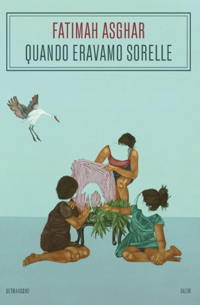 Asghar Fatimah - Quando eravamo sorelle