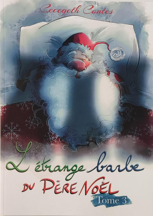 L'ÉTRANGE BARBE DU PÈRE NOËL TOME 3