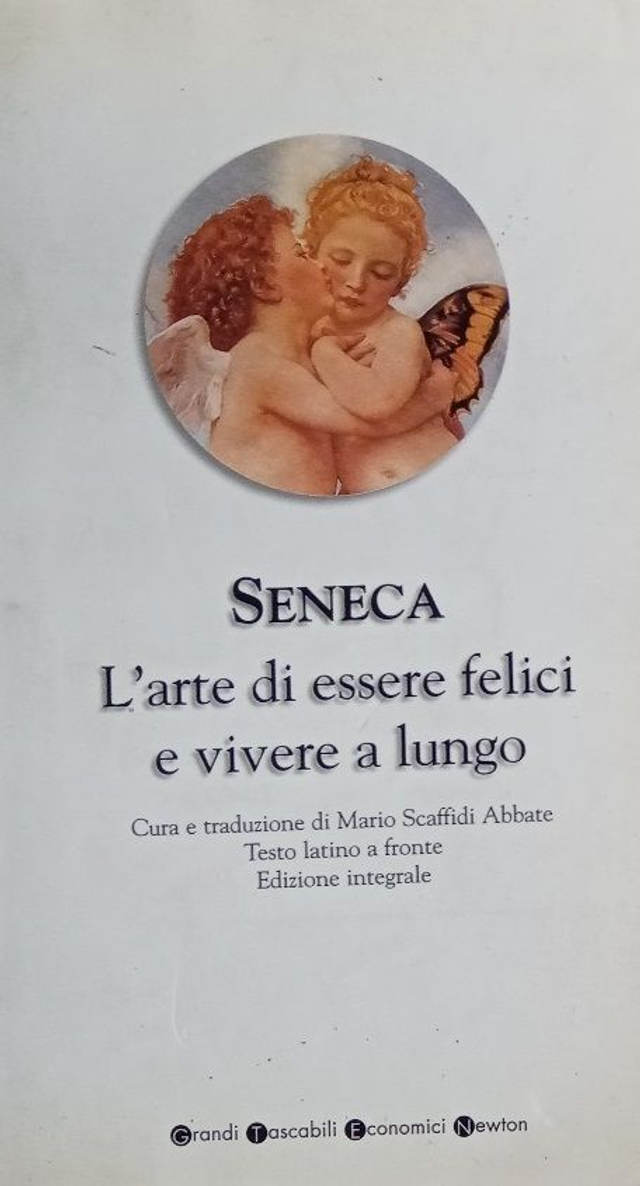 SENECA L'arte di essere felici e vivere a lungo - autore Mario Scaffidi Abbate - ed. Newton anno 1995