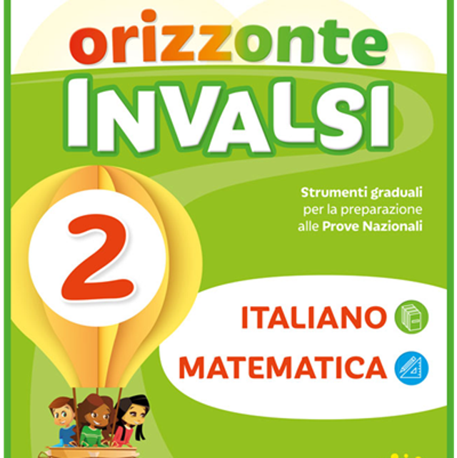 ORIZZONTE INVALSI 2 (italiano + matematica)