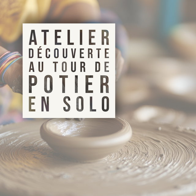 Atelier Découverte au Tour de Potier en solo