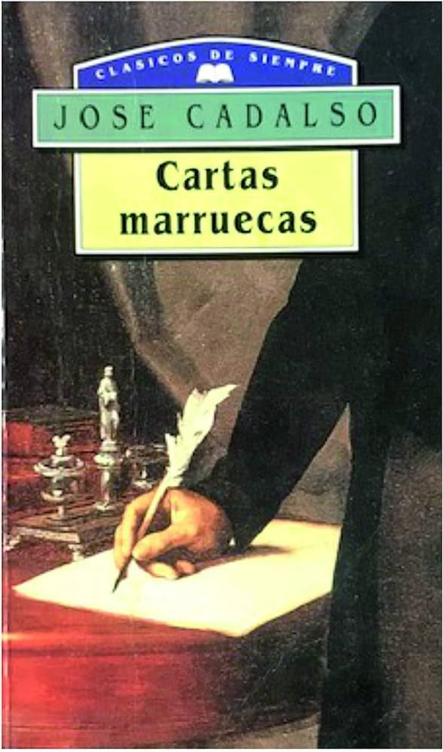 Cartas marruecas - José Cadalso