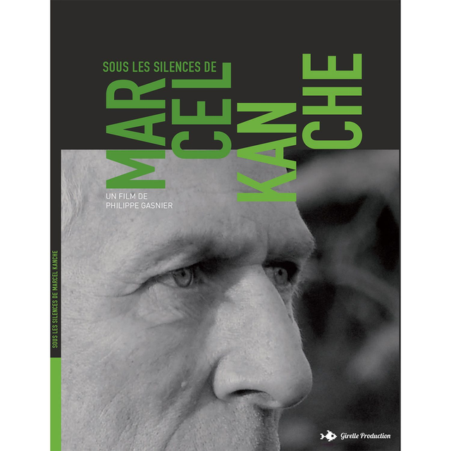 Sous les silences de Marcel Kanche