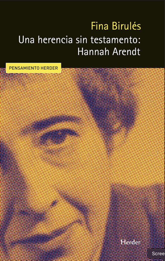 Una herencia sin testamento: Hannah Arendt – Fina Birulés
