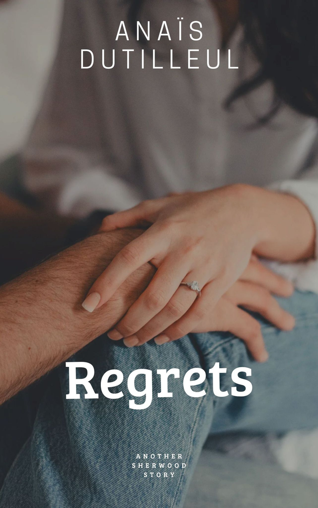 Another Sherwood Story : Regrets