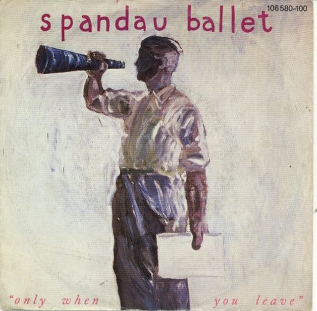 Spandau Ballet - Only When You Leave