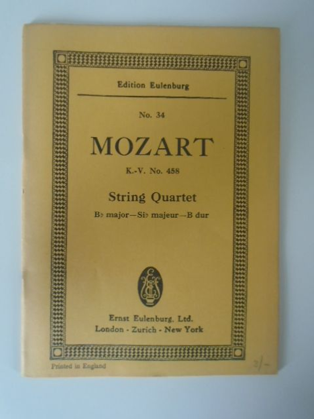 Mozart String Quartet B Flat Major No 34 K-V No 458 Edition Eulenburg