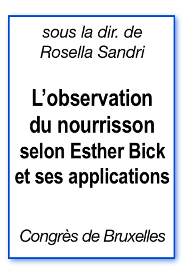  L’observation du nourrisson selon Esther Bick