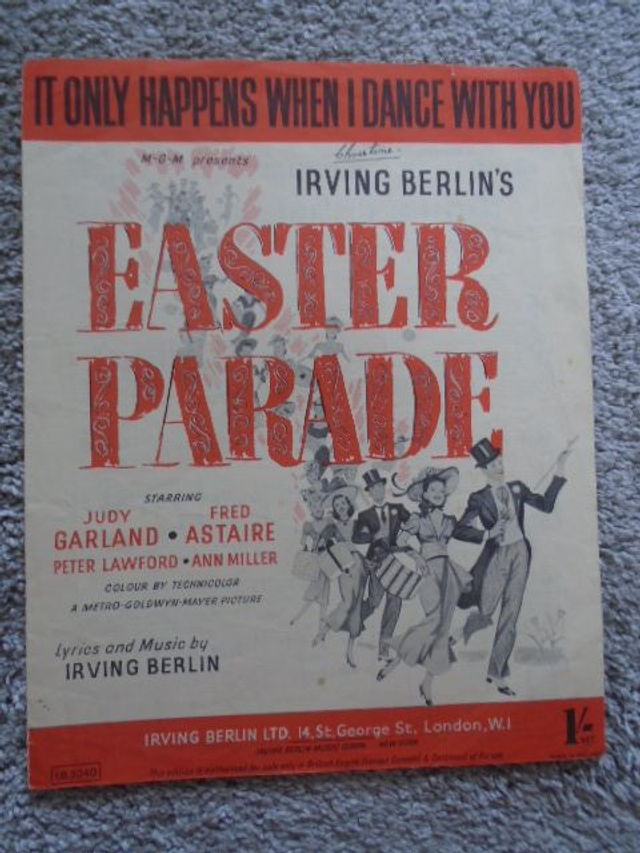 It Only Happens When I Dance With You (Easter Parade_ Sheet music Irving Berlin