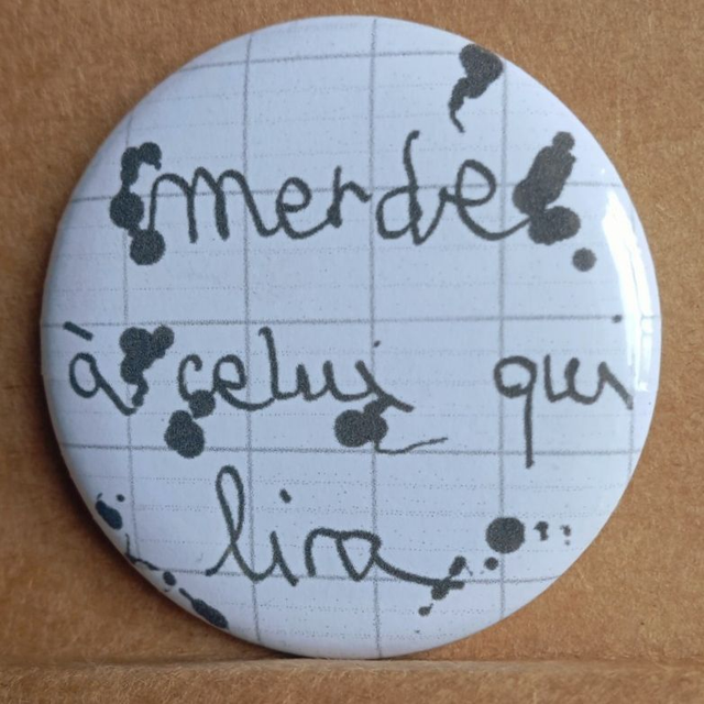 Merde à celui qui lira