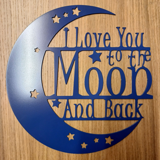 I Love You To The Moon And Back Sign