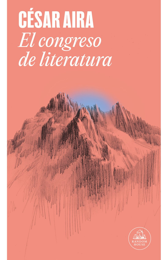 El congreso de literatura - César Aira