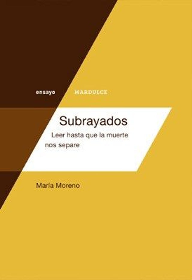 Subrayados: Leer hasta que la muerte nos separe - María Moreno