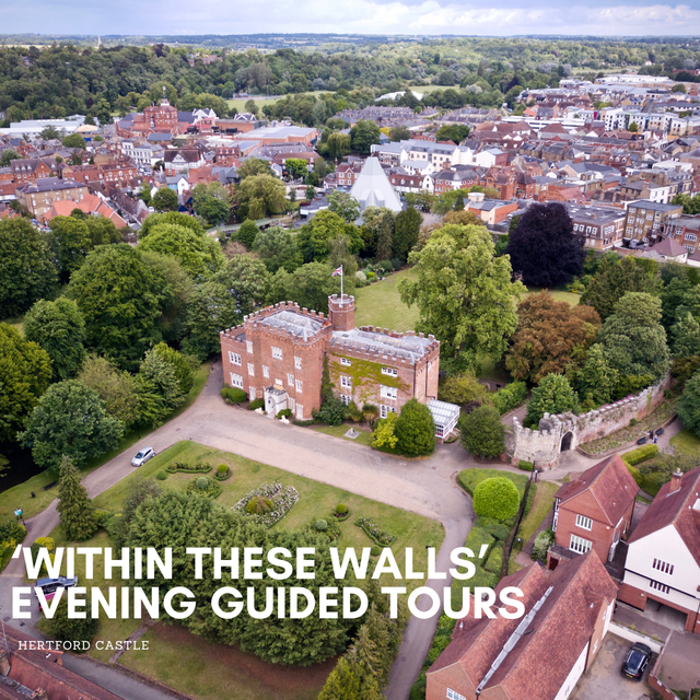 Hertford Castle "Within these Walls" Tour 2026 