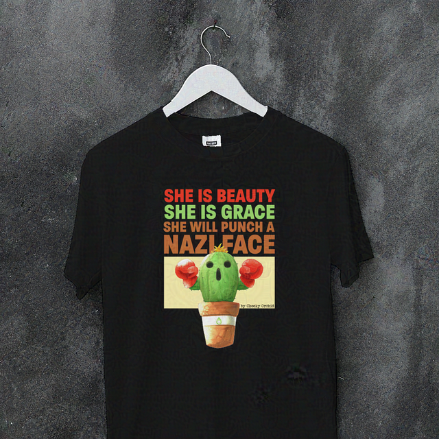 She Is Beauty She Is Grace She Will Punch A Nazi Face