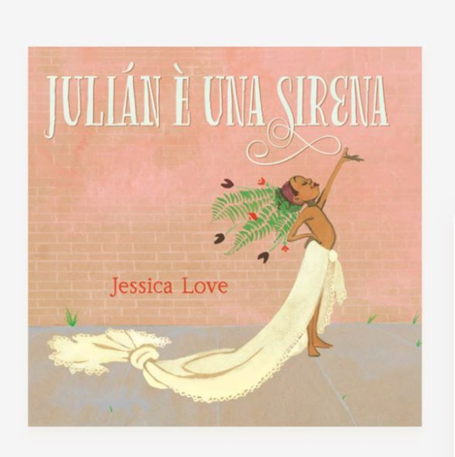 Julián è una sirena - di Jessica Love
