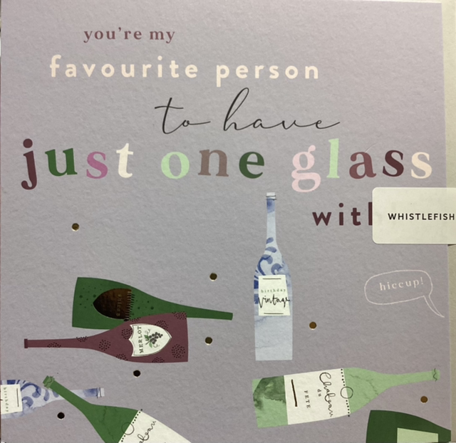 Birthday Open - Just One Glass