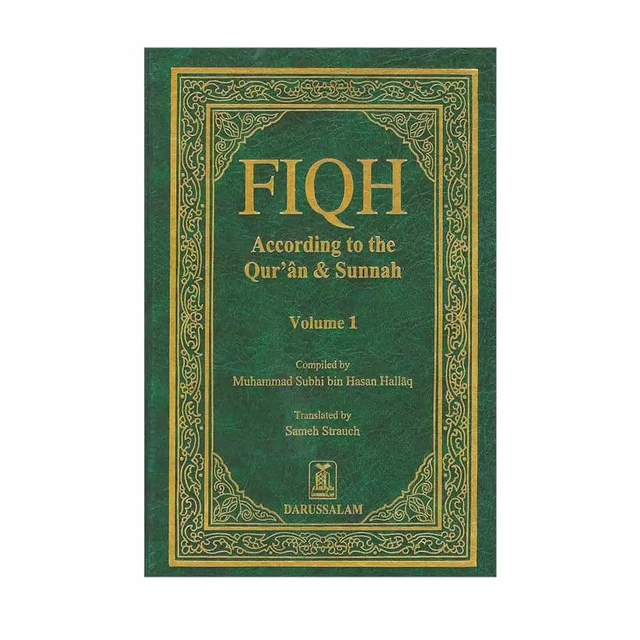 Fiqh According To The Qur'an &amp; Sunnah (2 Vols)