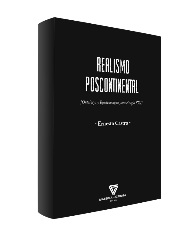 Realismo poscolonial: (Ontología y epistemología para el siglo XXI) - Ernesto Castro