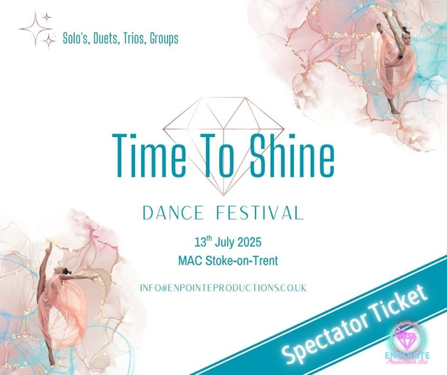 Time To Shine Spectator Ticket:  The Mitchell Arts Centre (MAC) Stoke-on-Trent