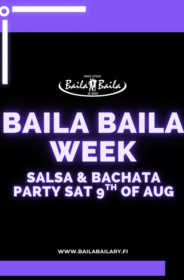 Baila Baila Week: Saturday 9.8.2025 salsa & bachata party