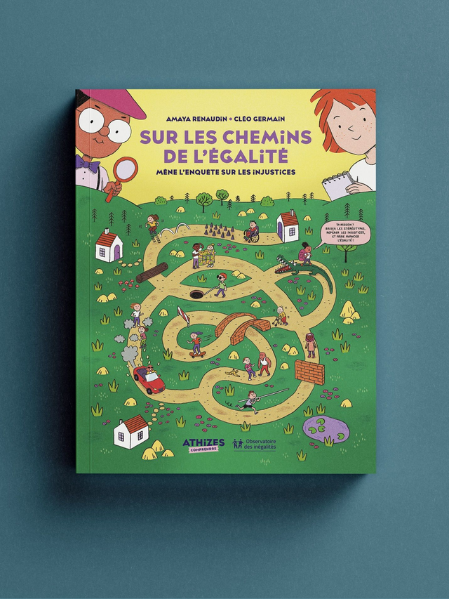 Sur les chemins de l'égalité : mène l'enquête sur les injustices