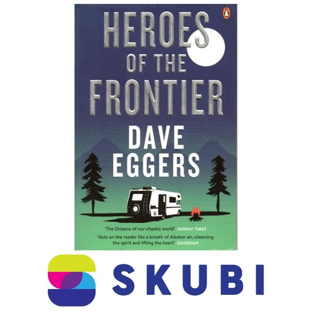 Kniha Heroes Of the Frontier - Dave Eggers