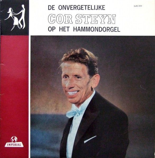 Cor Steyn - De Onvergetelijke Cor Steyn Op Het Hammondorgel (LP)