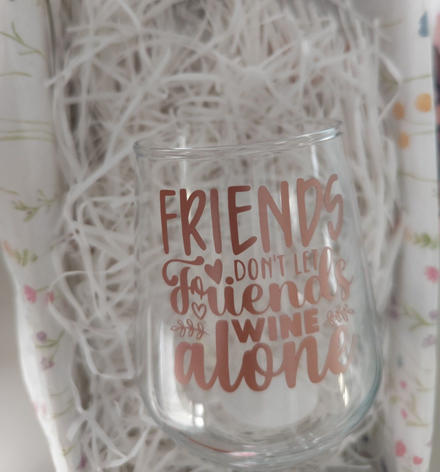 Friends Don’t Wine Alone - Wine glass