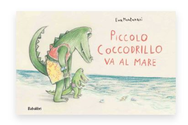 Piccolo coccodrillo va al mare. - di Eva Montanari 