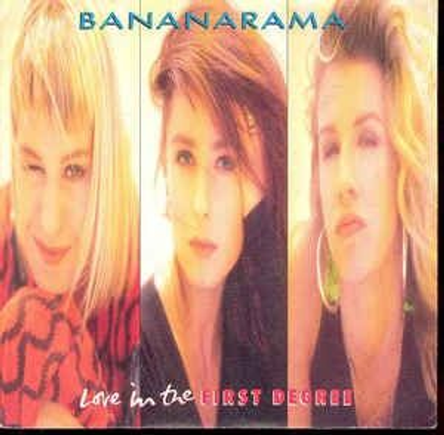 Bananarama - Love In The First Degree