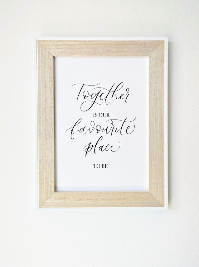 "Together Is Our Favourite Place To Be" Print